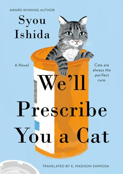 Cover of We'll Prescribe You A Cat